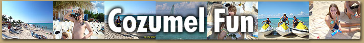 Cozumel Fun